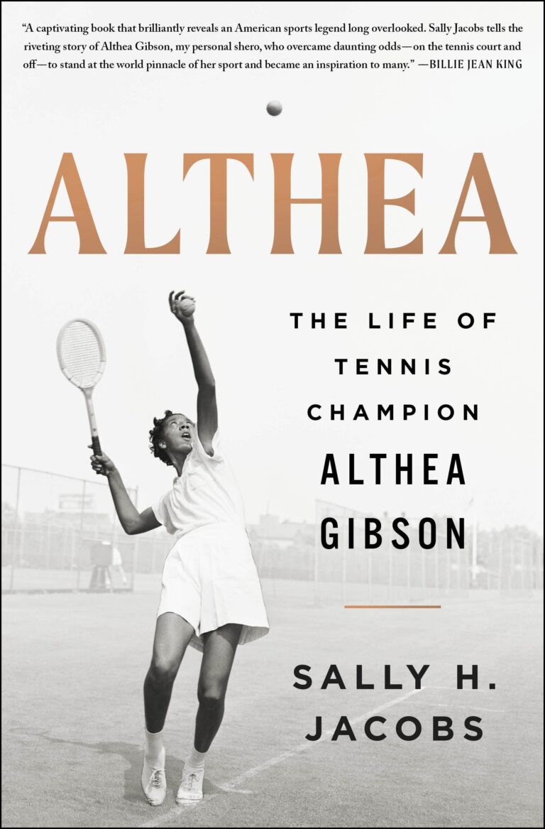 “Althea: The Life of Tennis Champion Althea Gibson”