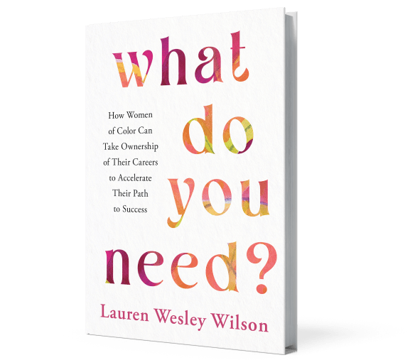 “What Do You Need?” by Lauren Wesley Wilson