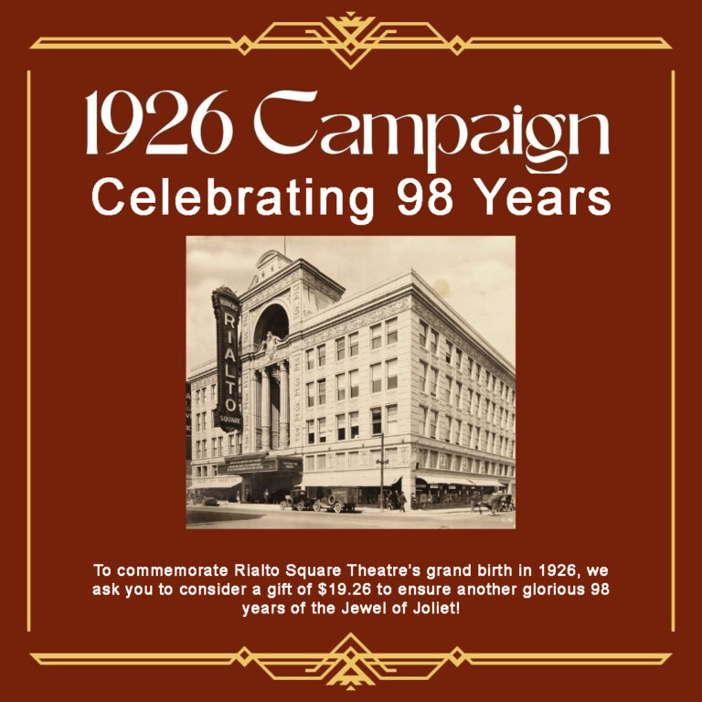 Rialto Square Theatre Kicks Off 1926 Campaign to Celebrate 98th Anniversary